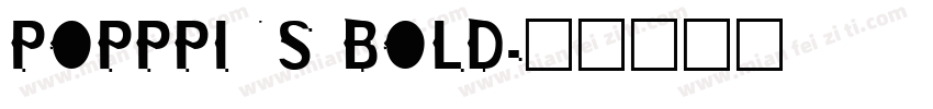 POPPPINS BOLD字体转换
